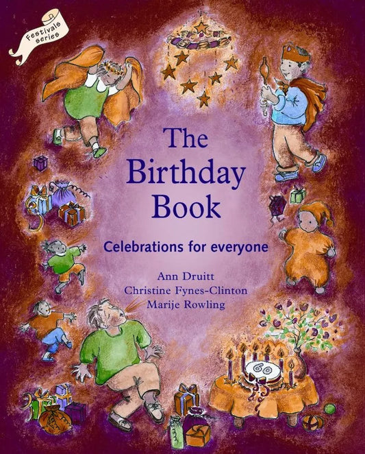 The Birthday Book: Celebrations for Everyone