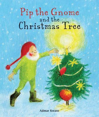 Pip the Gnome and The Christmas Tree