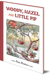 Woody, Hazel and Little Pip Mini Edition