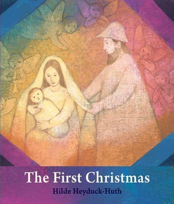The First Christmas: For Young Children