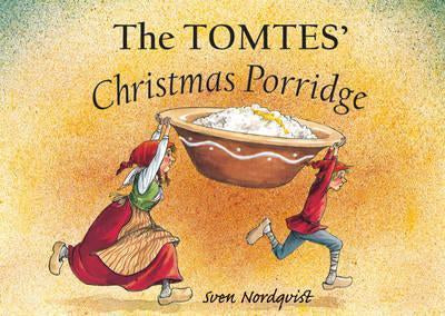 The Tomtes’ Christmas Porridge